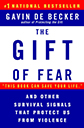 The Gift of Fear and Other Survival Signals